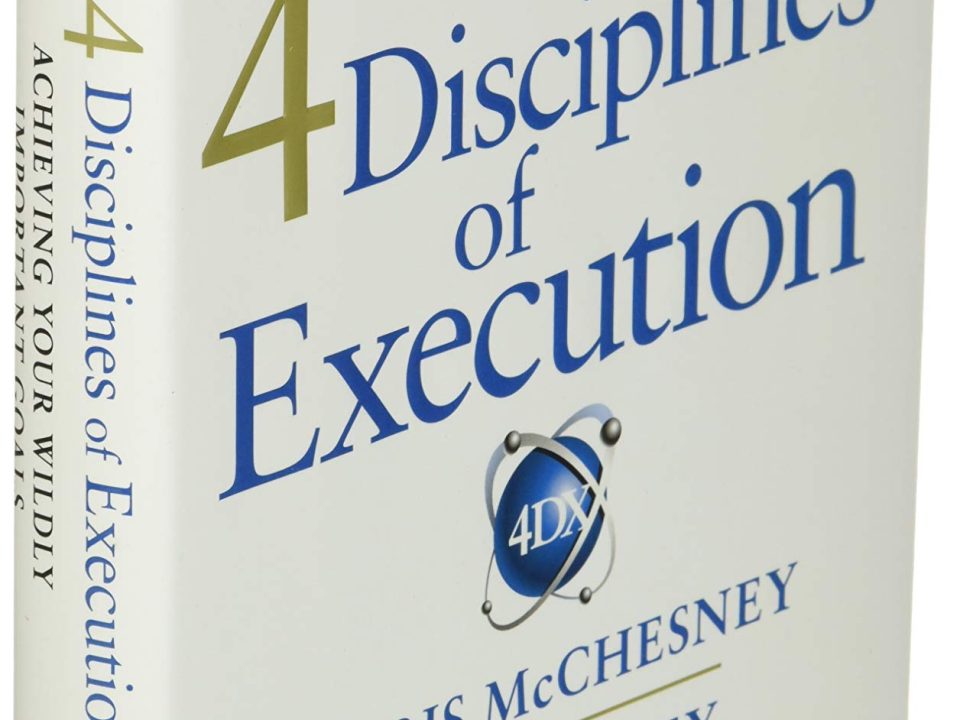 The 4 Principles of Execution